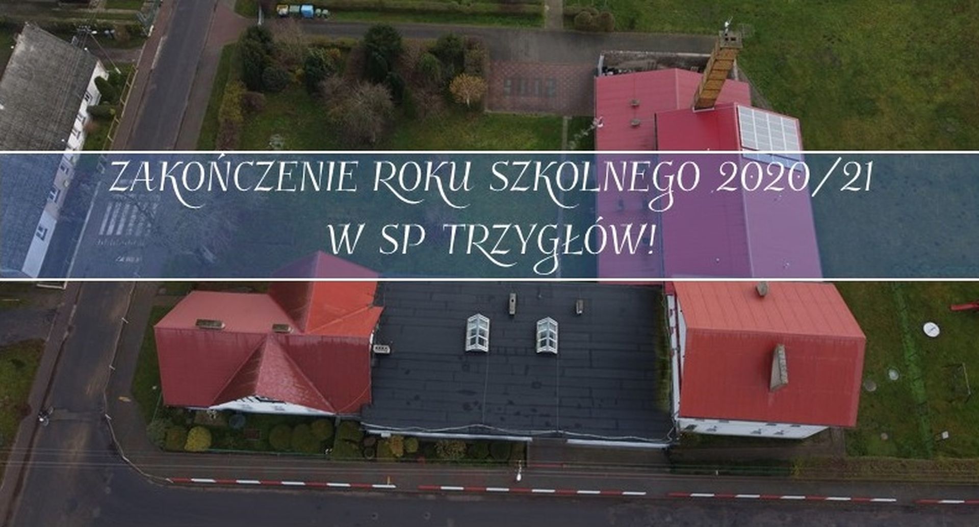 Wydarzenie: Zakończenie roku szkolnego 2020/21